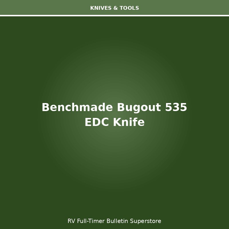 Benchmade Bugout 535 EDC Folding Knife