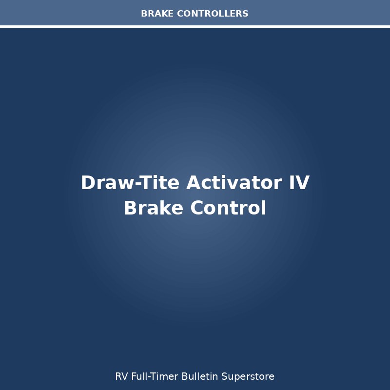Draw-Tite 5504 Activator IV Electronic Brake Control